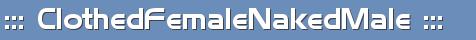 Clothed Female Naked Male - Cfnm Secret